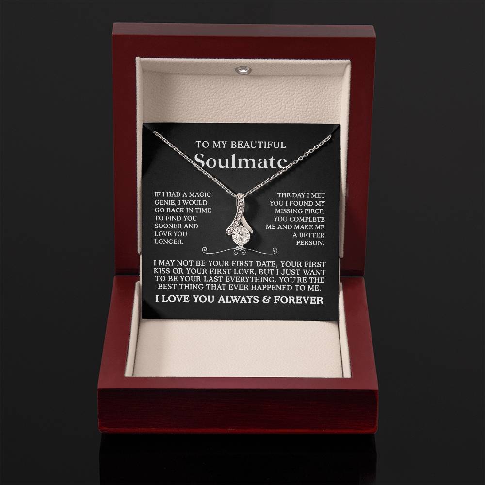 To My Beautiful Soulmate I Love You Always & Forever - Alluring Beauty Necklace