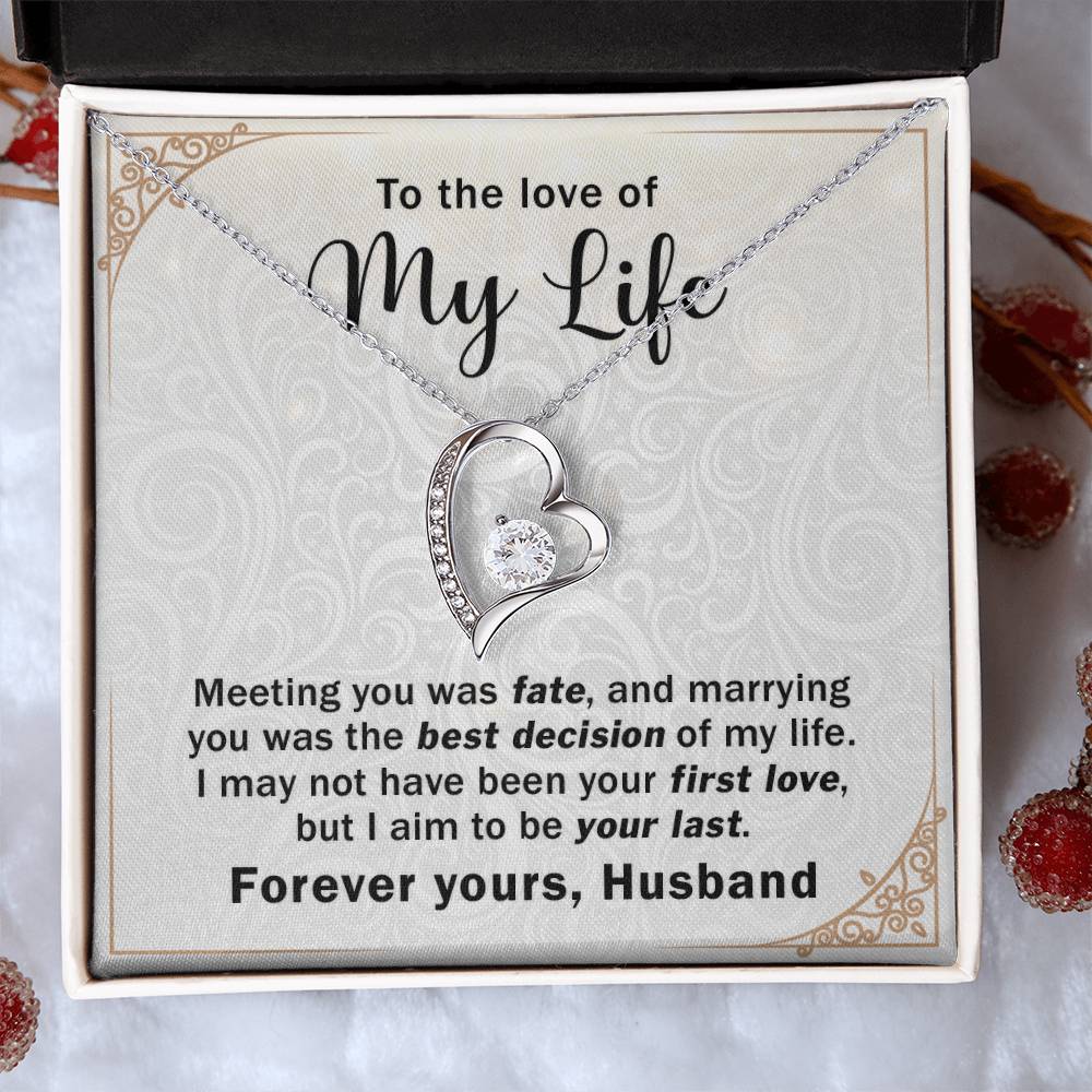 MY Wife -Marrying you was the best Decision - Forever Love Necklace