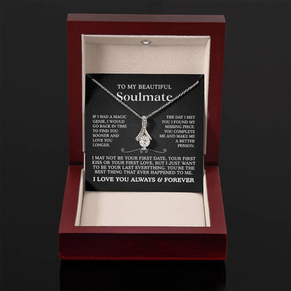 To My Beautiful Soulmate I Love You Always & Forever - Alluring Beauty Necklace