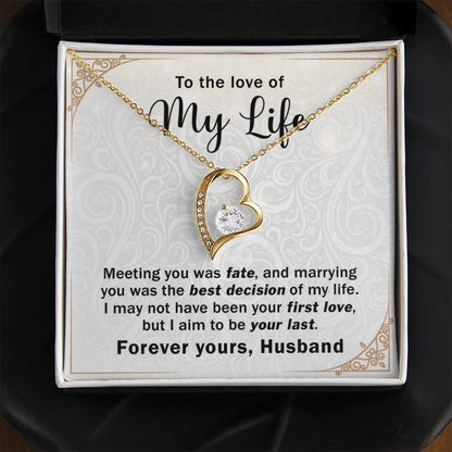 MY Wife -Marrying you was the best Decision - Forever Love Necklace